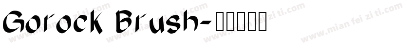 Gorock Brush字体转换
